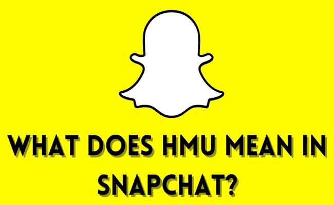 What Does Hmu Mean On Snap 2023 Hmu Meaning On Snapchat